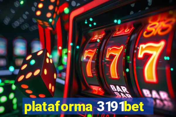 plataforma 3191bet